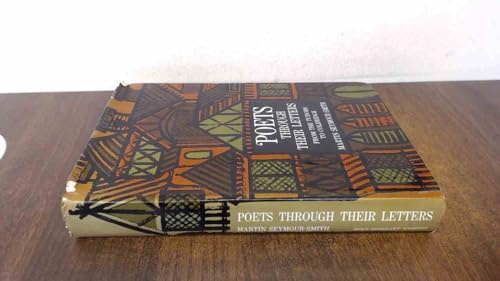 Poets through Their Letters, from the Tudors to... B001K9DWWI Book Cover