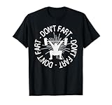 Dont Fart Shirt Funny Fitness Gym Gift