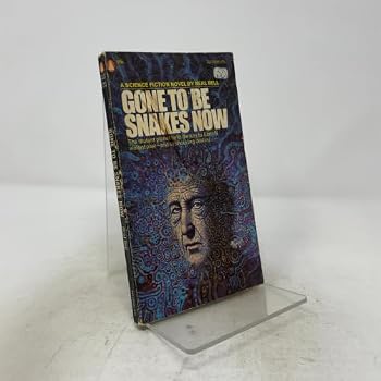 Paperback Gone to Be Snakes Now Book