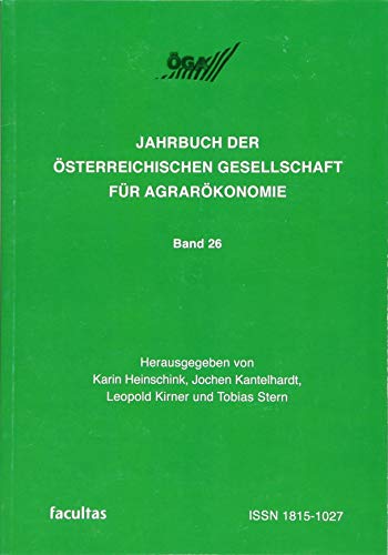 Jahrbuch der Österreichischen Gesellschaft für Agrarökonomie Band 26