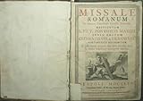  Missale Romanum ex decreto sacrosancti Concilii Tridentini restitutum S. Pii V. Pontificis Maximi jussu editum Clementis VIII. & Urbani VIII. ... sunt, & Missae novissimae Sanctorum adiectae