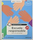 NIVEL I PRI ESCUELA RESPONSABLE - 9788468050324 (CUADERNOS) Santillana Educación, S.L.