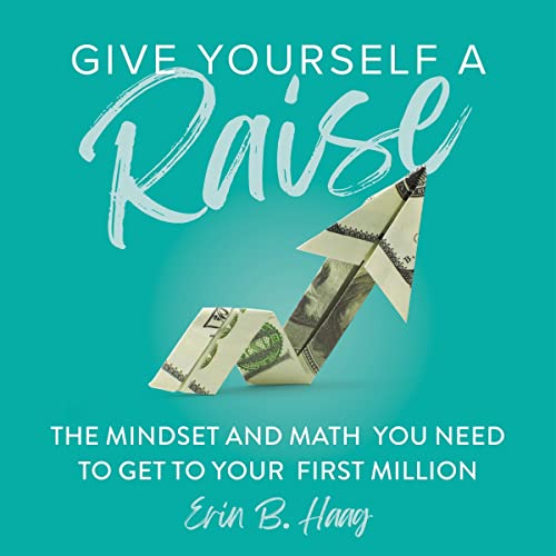 Give Yourself a Raise by Erin B. Haag episode artwork