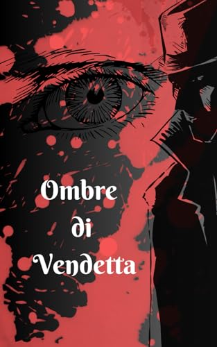 ombre di vendetta (Italian Edition)