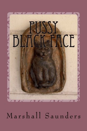 Pussy Black-Face: The Story of a Kitten and Her... 172054560X Book Cover