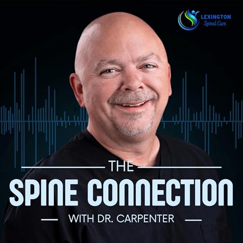 Page de couverture de The Spine Connection with Dr. Carpenter