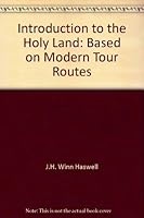 An introduction to the Holy Land, based on modern tour routes B0006CCAC8 Book Cover
