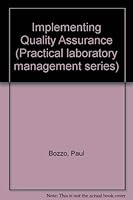 Implementing Quality Assurance (Practical Laboratory Management Series) 0891892907 Book Cover
