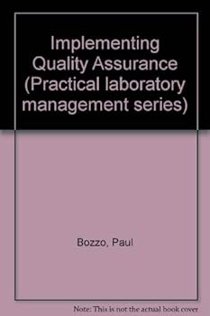 Paperback Implementing Quality Assurance (Practical Laboratory Management Series) Book