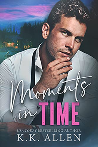 Moments In Time by [K.K. Allen]