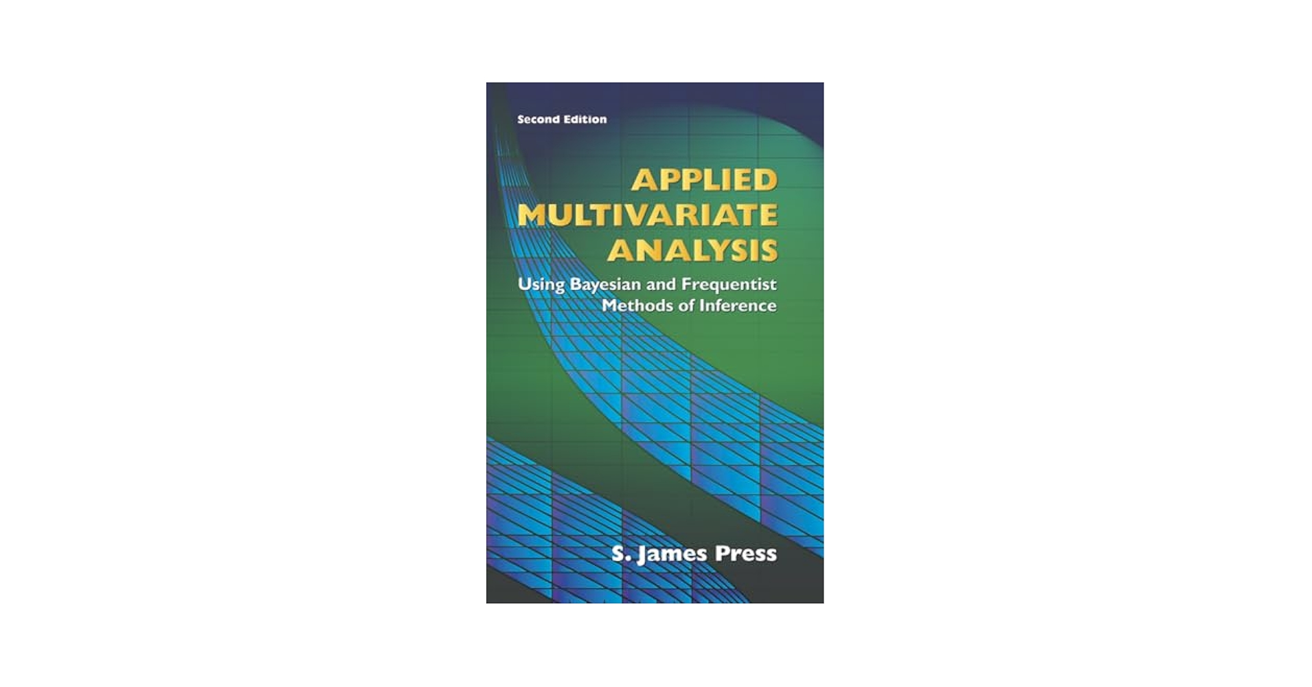 ビジネス・経済 Applied Multivariate StatisticalAnalysis