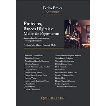 Capa do livro Fintechs, Bancos Digitais E Meios De Pagamento - Aspectos Regulatórios Das Novas Tecnologias Financeiras