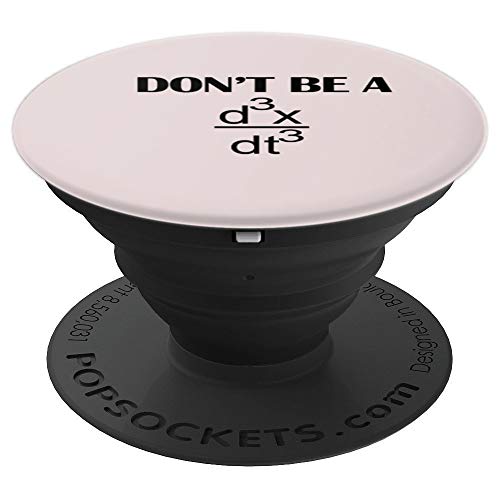 Don't Be A Dick Divertido Nerdy Matemáticas Física Broma Pun PopSockets Agarre y Soporte para Teléfonos y Tabletas