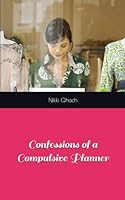 Confessions of a Compulsive Planner B0D717594M Book Cover