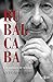 Rubalcaba: Un político de verdad (Spanish Edition)