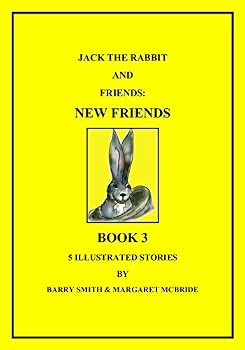 Paperback Jack The Rabbit And Friends: New Friends Book