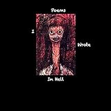 Poems I Wrote in Hell