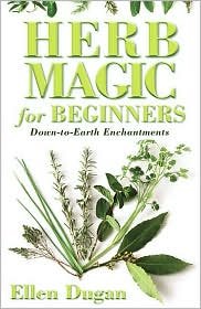 Herb Magic for Beginners Publisher: Llewellyn Publications: Ellen Dugan: 8601417643112: Amazon ...