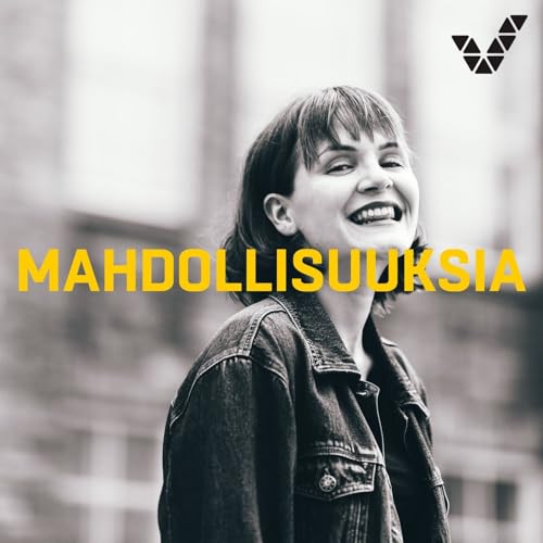 Couverture de Mahdollisuuksia -podcast