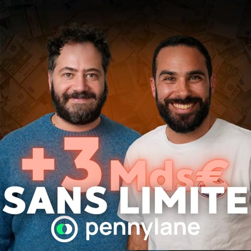 #68 - Pennylane : 175M&euro; lev&eacute;s, la strat&eacute;gie pour atteindre le milliard d'ARR - Arthur Waller