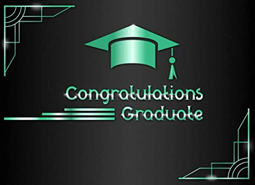 Congratulations Graduate: Elegant Guest Book Black and Turquoise I Advice Card Alternative I 100 Pages for Well Wishes, Memories & Keepsake with Gift Log I Graduation Gift for Men High School College