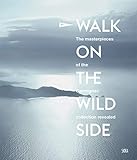 Walk on the Wild Side: At the Heart of the Carmignac Collection