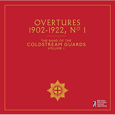 Overtures No. 1, The Band of the Coldstream Guards