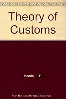 The theory of customs unions (Professor Dr. F. de Vries lectures) B0007IL91O Book Cover