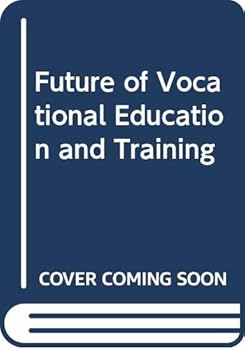 Future of Vocational Education and Training