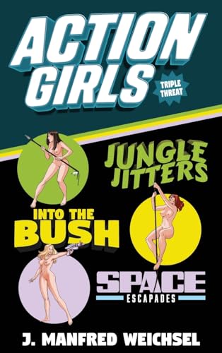 Action Girls: Triple Threat (collectible nude variant cover)