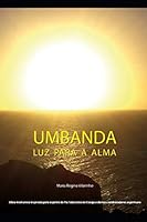 Umbanda, luz para a alma B08DC6GZCW Book Cover