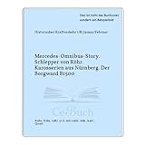 Mercedes-Omnibus-Story. Schlepper von Röhr. Karosserien aus Nürnberg. Der Borgward B1500