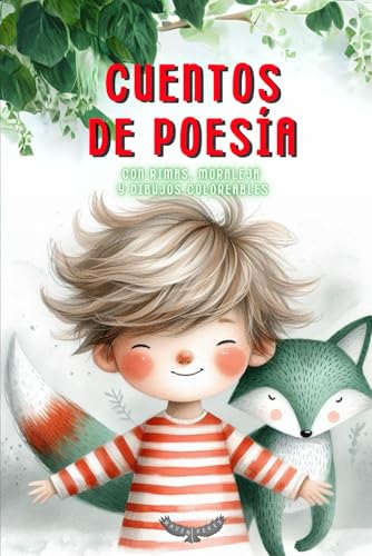Cuentos de Poesía con Rimas, Moraleja y Dibujos Coloreables para Niños