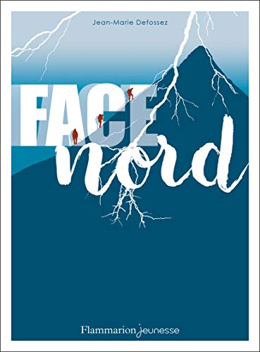 Face Nord Face Nord