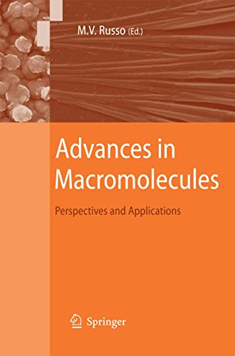 Advances in Macromolecules: Perspectives and Applications