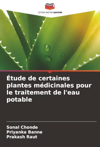 livre Étude de certaines plantes médicinales pour le traitement de l'eau potable