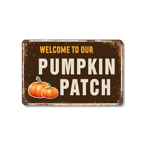 Welcome To Our Pumpkin Patch 10 Inch x 14 Inch Novelty Aluminum Metal Sign Hayrides Cider Smiles Durable Weatherproof Perfect for Porches Farms Classrooms Fun Gift for Fall Lovers Families Neighbors