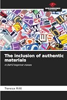 The inclusion of authentic materials 620075814X Book Cover