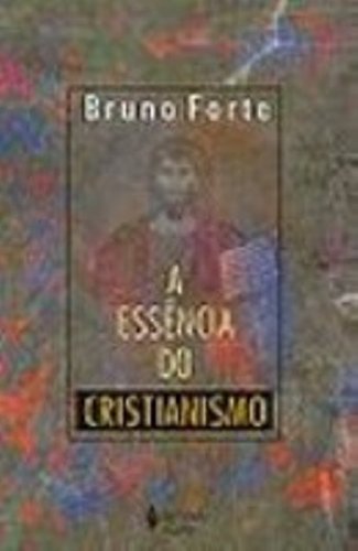 A Essencia Do Cristianismo