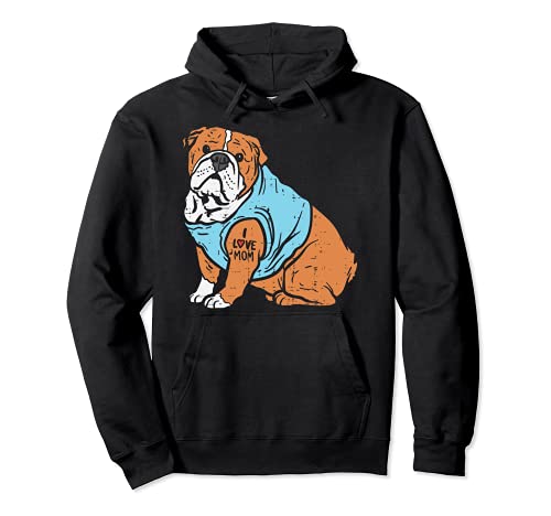 English Bulldog I Love Mom Tattoo Dog Lover Owner Women Gift Sudadera con Capucha