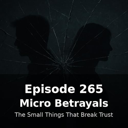 Page de couverture de Episode 265 — Micro-Betrayals