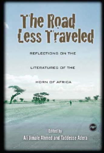 The Road Less Traveled: Reflections On The Literatures Of The Horn Of Africa