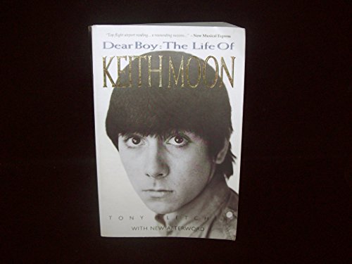 Dear Boy : The Life of Keith Moon