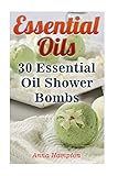 Essential Oils: 30 Essential Oil Shower Bombs