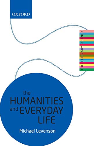 The Humanities And Everyday Life: The Literary Agenda (The Literary Agenda) #TOP4