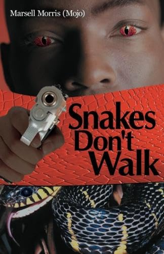 Snakes Don't Walk