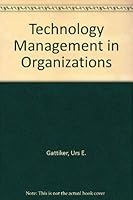 Technology Management in Organizations 0803936079 Book Cover