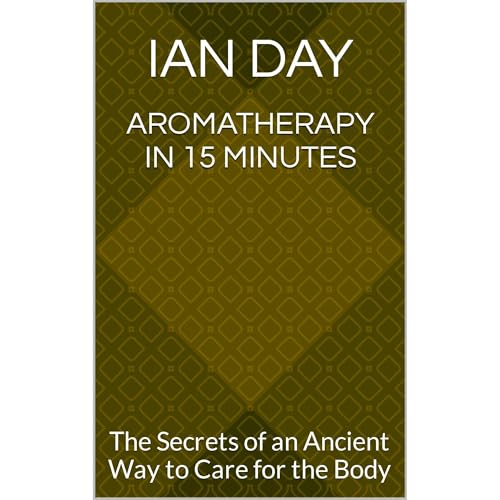 Aromatherapy in 15 Minutes by Ian Day episode artwork