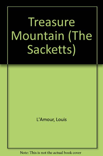 Treasure Mountain (The Sacketts) [Large Print] 0816161623 Book Cover