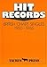Produktbild Hit Records, British Chart Singles, 1950-1965